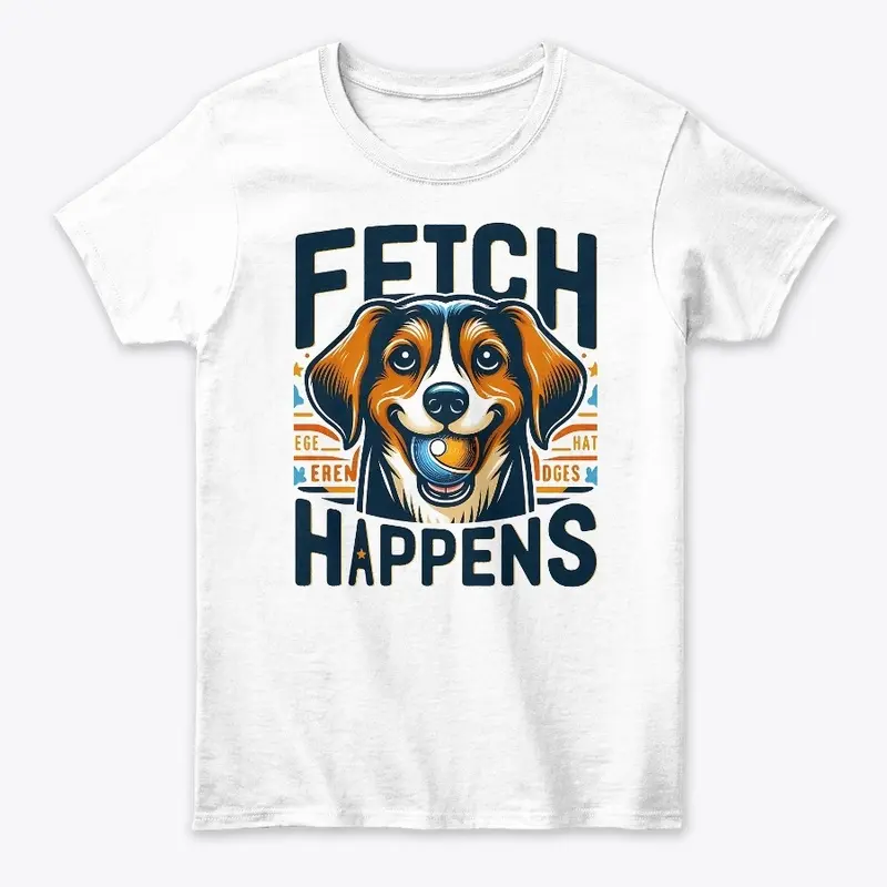 Fetch Happens Design