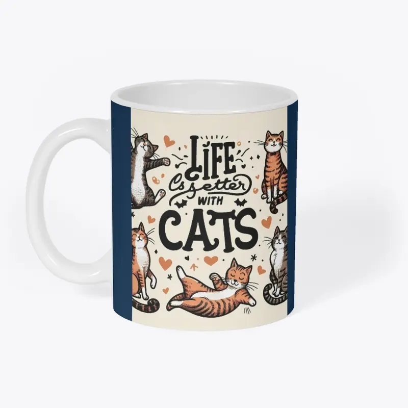 Life Is Better With Cats Design