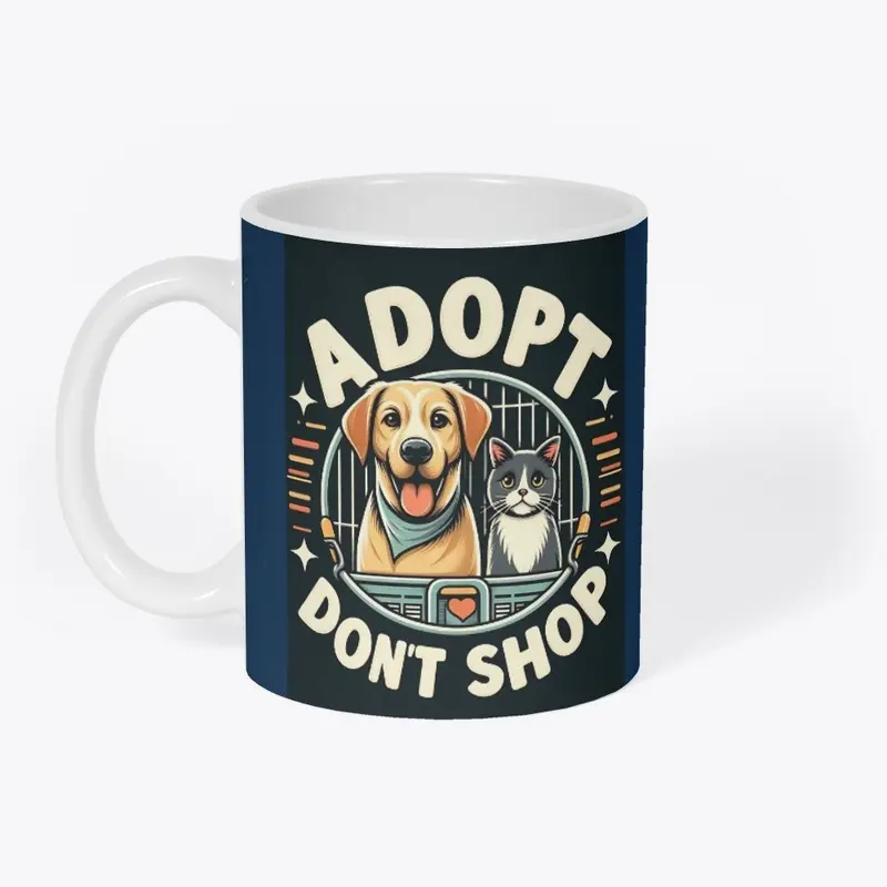 Adopt, Don't Shop